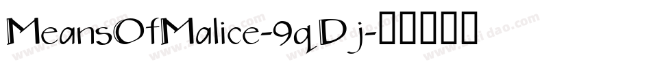 MeansOfMalice-9qDj字体转换