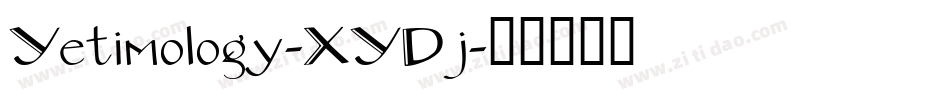 Yetimology-XYDj字体转换
