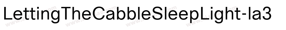 LettingTheCabbleSleepLight-la3d字体转换