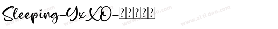 Sleeping-YxXO字体转换