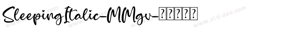 SleepingItalic-MMgv字体转换
