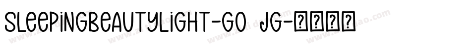 SleepingBeautyLight-GO3Jg字体转换