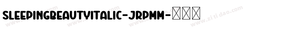 SleepingBeautyItalic-JRpmM字体转换