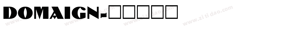 DOMAIGN字体转换