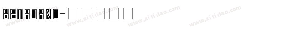 Betadanc字体转换
