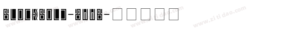 BlockBold-8WWB字体转换