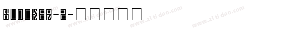 Blocker-2字体转换