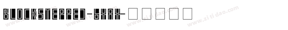 Blockstepped-6yaY字体转换