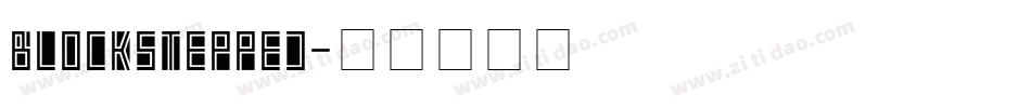 blockstepped字体转换
