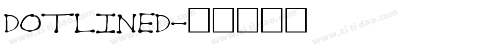 dotlined字体转换