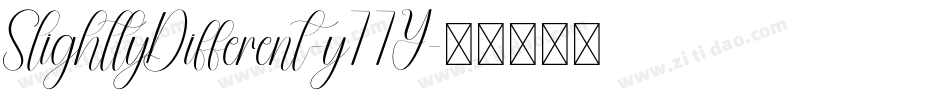 SlightlyDifferent-y77Y字体转换