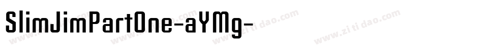 SlimJimPartOne-aYMg字体转换