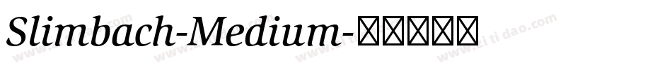 Slimbach-Medium字体转换