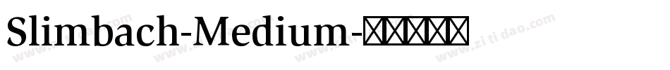 Slimbach-Medium字体转换