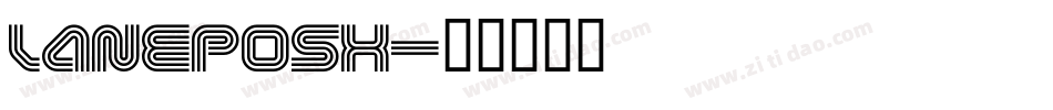 LANEPOSH字体转换