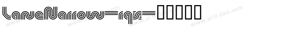 LaneNarrow-rqx字体转换