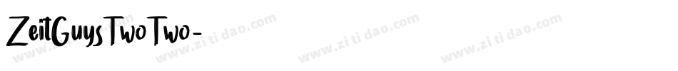ZeitGuysTwoTwo字体转换