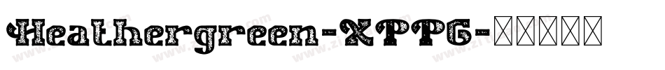 Heathergreen-XPPG字体转换