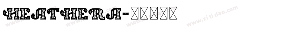 HEATHERA字体转换