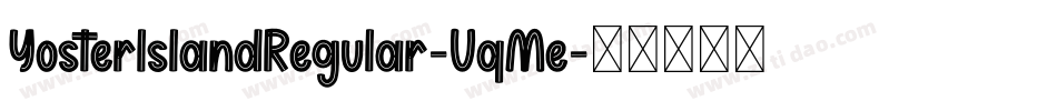 YosterIslandRegular-VqMe字体转换
