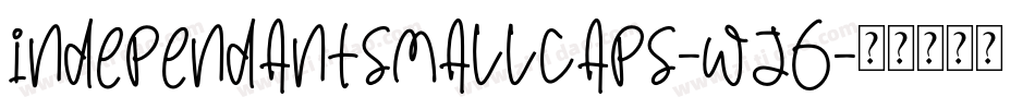 IndependantSmallCaps-wj6字体转换