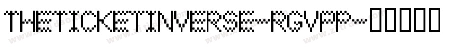 TheTicketInverse-rgvPp字体转换