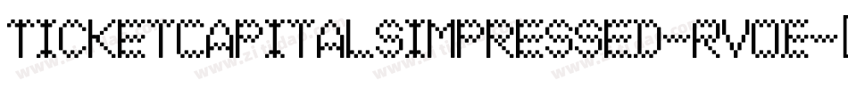 TicketCapitalsimpressed-RvOE字体转换