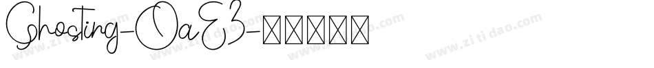 Ghosting-OaE3字体转换