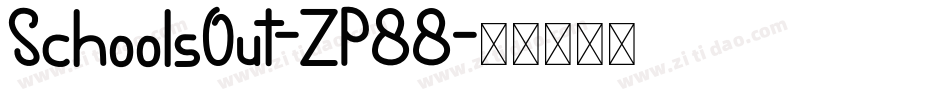 SchoolsOut-ZP88字体转换