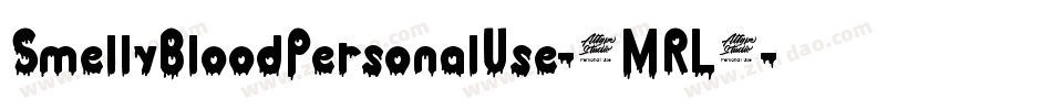 SmellyBloodPersonalUse-8MRL0字体转换