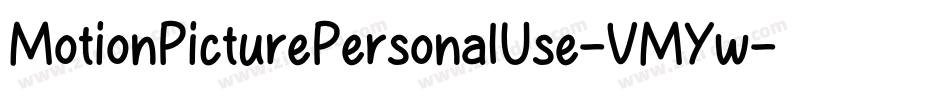MotionPicturePersonalUse-VMYw字体转换