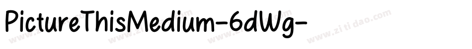 PictureThisMedium-6dWg字体转换