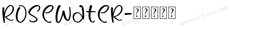 RoseWater字体转换