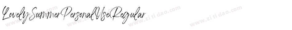 LovelySummerPersonalUseRegular-VGqBZ字体转换 LovelySummerPersonalUseRegular-VGqBZ字体转换