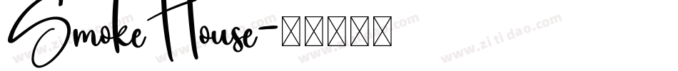 SmokeHouse字体转换