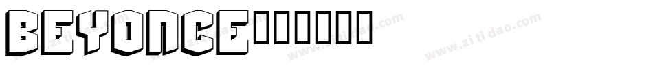 Beyonce字体转换