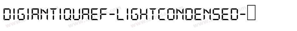 DigiAntiquaEF-LightCondensed字体转换