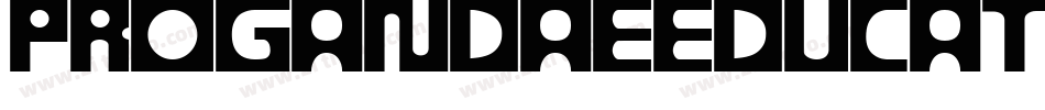 Progandaeeducation-P5WB字体转换