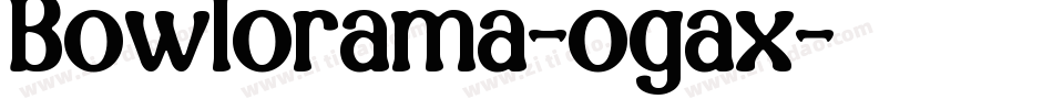 Bowlorama-ogax字体转换