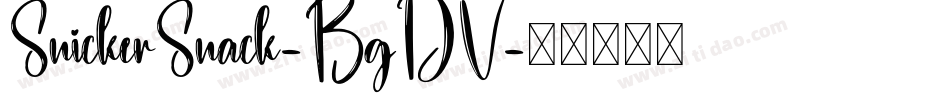SnickerSnack-BgDV字体转换