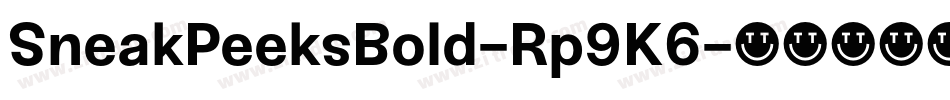 SneakPeeksBold-Rp9K6字体转换