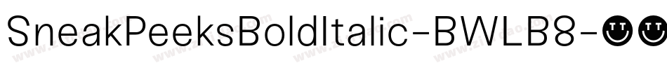 SneakPeeksBoldItalic-BWLB8字体转换