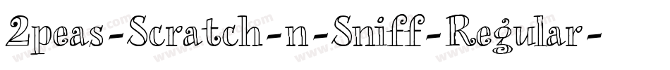 2peas-Scratch-n-Sniff-Regular字体转换