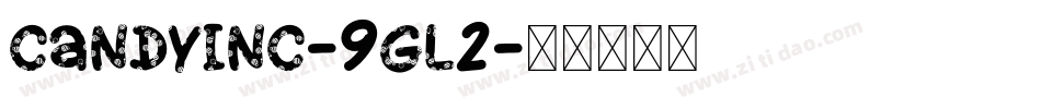 Candyinc-9Gl2字体转换