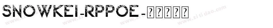 SnowKei-RppOE字体转换