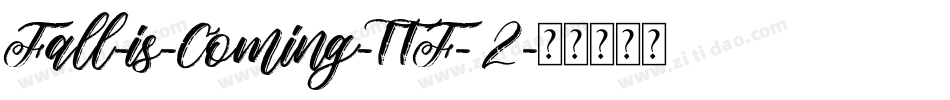Fall-is-Coming-TTF-2字体转换