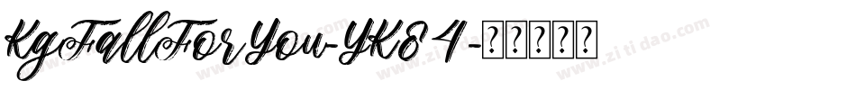 KgFallForYou-YK84字体转换