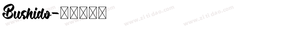 Bushido字体转换