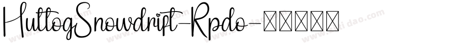 HultogSnowdrift-Rpdo字体转换