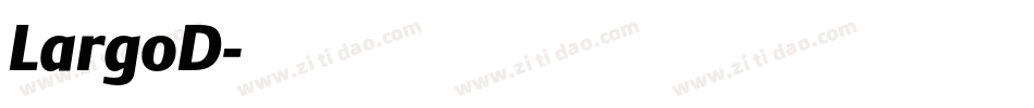 LargoD字体转换